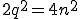 2q^{2}=4n^{2}